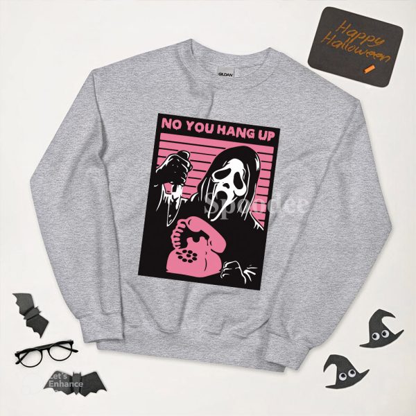 Ghostface No You Hang Up Sweatshirt