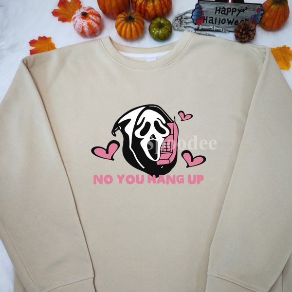 No You Hang Up Halloween Sweatshirt