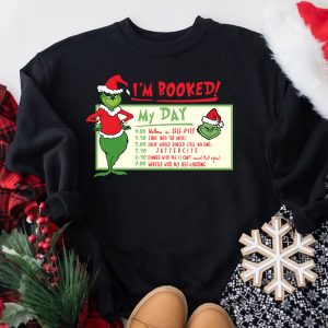 Grinch I'm Booked Christmas Shirt