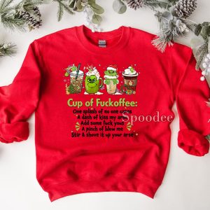 Grinch Latte Cup Of Fuckoffee Xmas Shirt