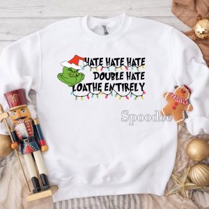 The Grinch Loathe Entirely Christmas Sweatshirt