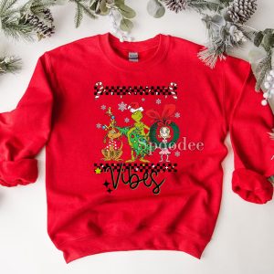 Grinch Christmas Vibes Sweatshirt