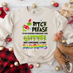 Grinch Bitch Please Christmas Sweatshirt