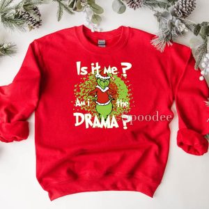 Grinch Drama Christmas Sweatshirt