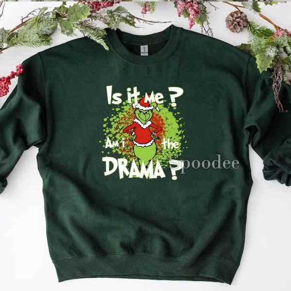 Grinch Drama Christmas Sweatshirt