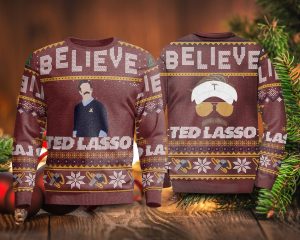 Believe Team Ted Lasso Ugly Christmas Sweater