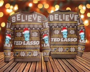 Christmas Believe Team Lasso 3D Ugly Sweater