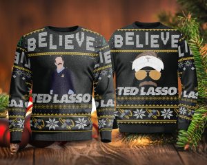 Believe Team Ted Lasso Ugly Christmas Sweater