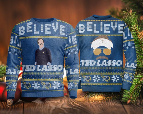 Believe Team Ted Lasso Ugly Christmas Sweater