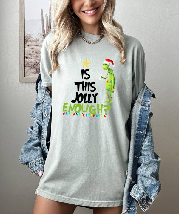 Is This Jolly Enough? T-shirt