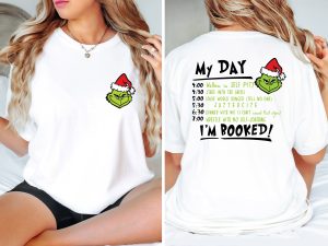 2 Side Grinch My Day I'm Booked Christmas Shirt