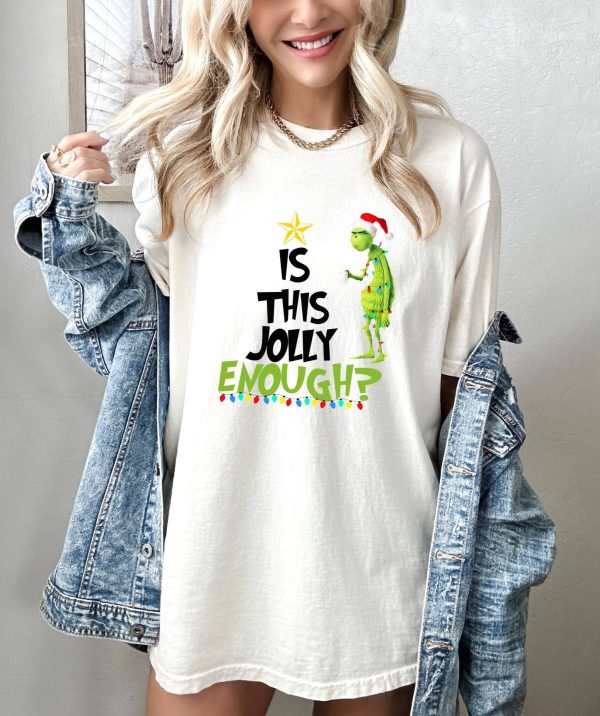 Is This Jolly Enough? T-shirt