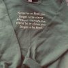 We’ll Be Alright Harry Styles Embroidered Sweatshirt