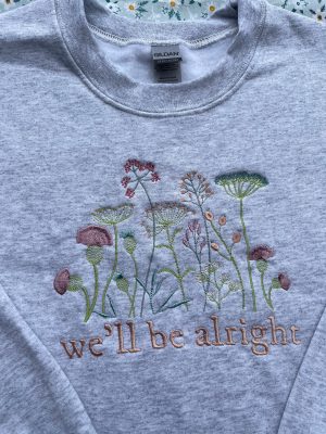 We'll Be Alright Harry Styles Embroidered Sweatshirt