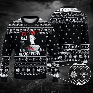 You Can't Kill the Bogeyman Christmas Ugly Christmas Sweater