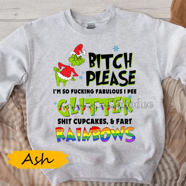 Grinchmas Bitch Please Sweatshirt