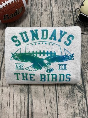 Sundays Are For The Birds Sweatshirt