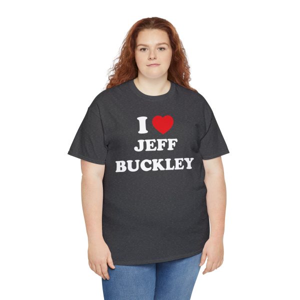 I Love Jeff Buckley Shirt